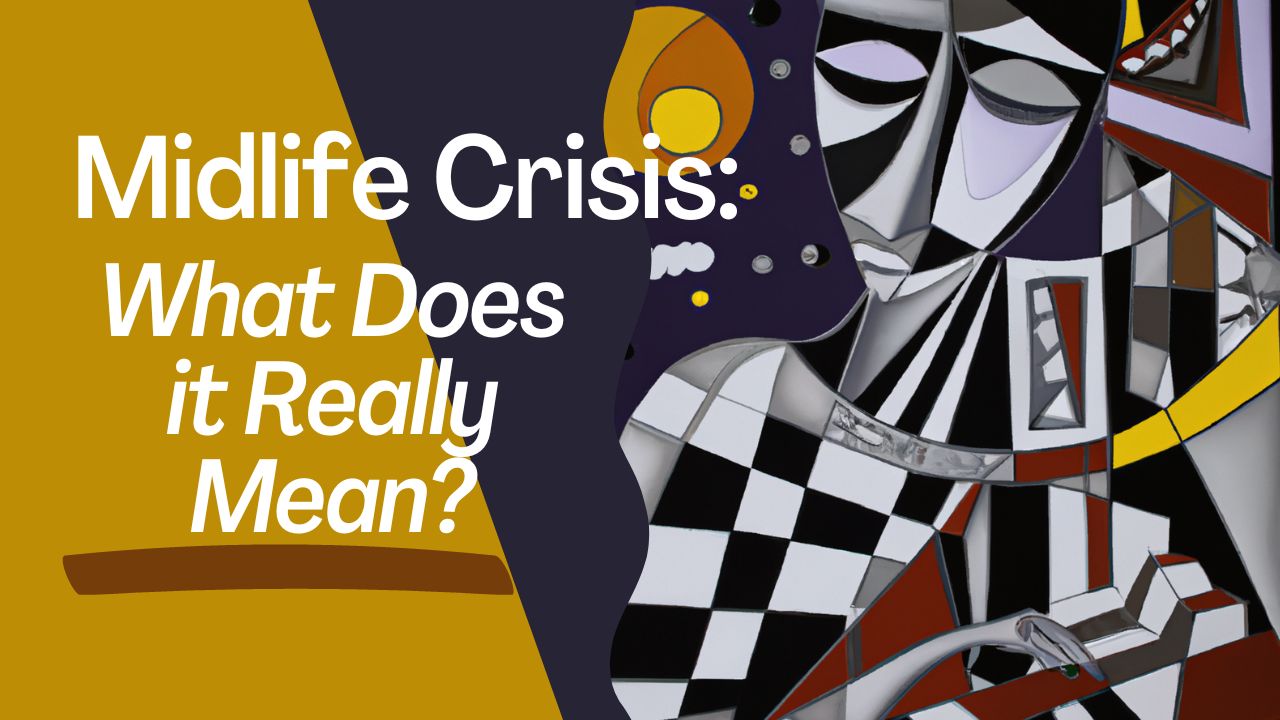 Midlife Crisis: What it Means