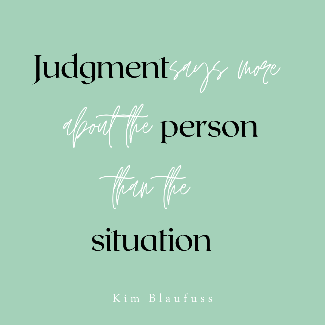Judgment says more about the person